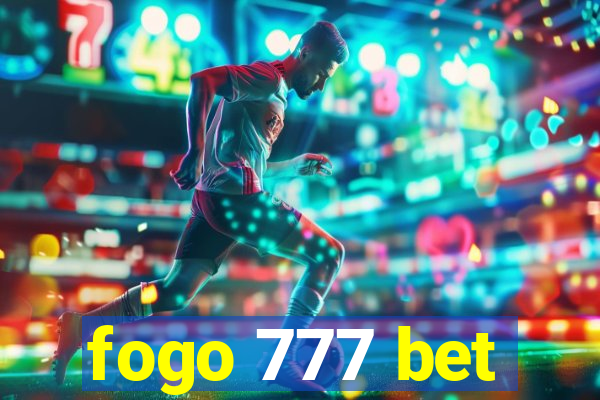 fogo 777 bet